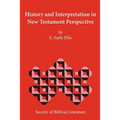 History and Interpretation in New Testament Perspective