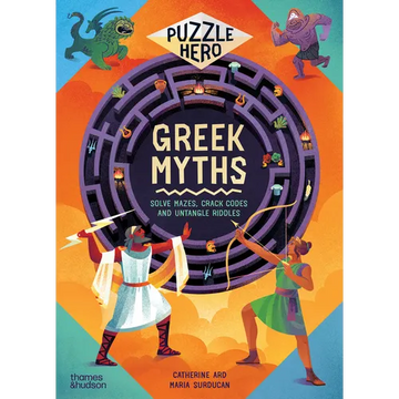 Greek Myths: Solve Mazes, Crack Codes and Untangle Riddles - Hardcover