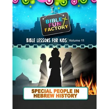 Bible Lessons for Kids: Special People in Hebrew History - Paperback