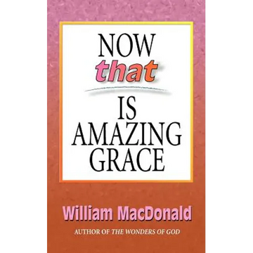 Now That's Amazing Grace - Paperback