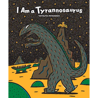 I Am a Tyrannosaurus - Paperback