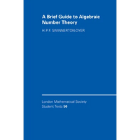 A Brief Guide to Algebraic Number Theory - Paperback