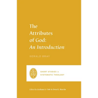 The Attributes of God: An Introduction - Paperback