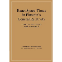 Exact Space-Times in Einstein's General Relativity - Paperback