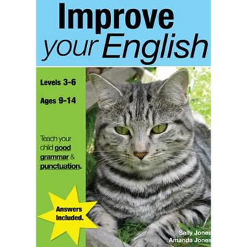 Improve Your English (ages 9-14 years): Teach Your Child Good Punctuation And Grammar - Paperback