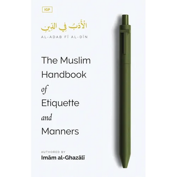 The Muslim Handbook of Etiquette and Manners - Paperback