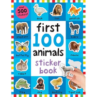 First 100 Stickers: Animals: Over 500 Stickers - Paperback