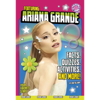 Featuring Ariana Grande: Facts, Quizzes, Activities, and More! - Paperback