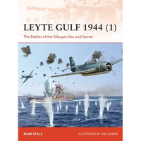 Leyte Gulf 1944 (1): The Battles of the Sibuyan Sea and Samar - Paperback