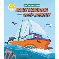 Wave Warrior and the Reef Rescue - Hardcover