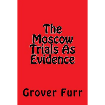 The Moscow Trials As Evidence - Paperback