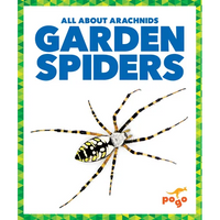 Garden Spiders - Library Binding