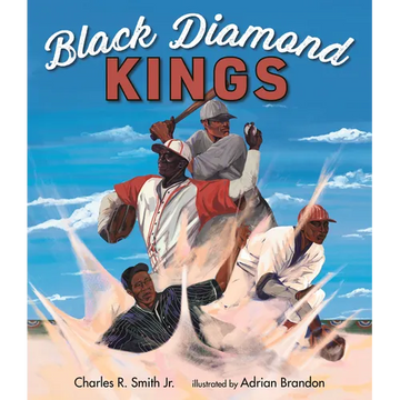 Black Diamond Kings: Heroes of Negro League Baseball - Hardcover