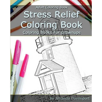 Stress Relief Coloring Book: Adult Coloring Book: Coloring Books For Grownups - Paperback
