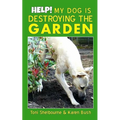 Help! My Dog is Destroying the Garden