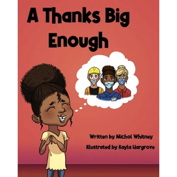 A Thanks Big Enough: Nova Gives Thanks to Essential Workers - Paperback