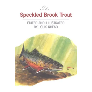The Speckled Brook Trout - Hardcover