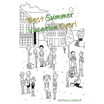 Best Summer Vacation Ever - Paperback