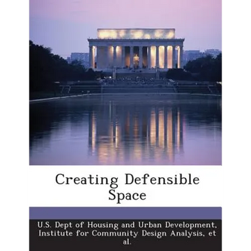 Creating Defensible Space - Paperback