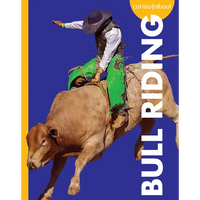 Curious about Bull Riding - Library Binding