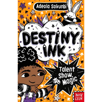 Destiny Ink: Talent Show Magic: Volume 2 - Paperback