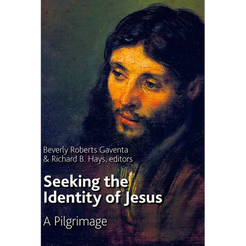 Seeking the Identity of Jesus: A Pilgrimage - Paperback