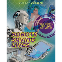 Robots Saving Lives - Paperback