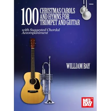 100 Christmas Carols and Hymns for Trumpet and Guitar - Paperback