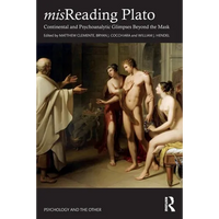 Misreading Plato: Continental and Psychoanalytic Glimpses Beyond the Mask - Paperback