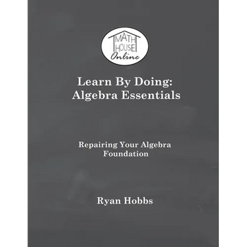 Learn By Doing: Algebra Essentials - Paperback