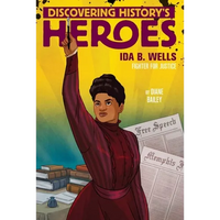 Ida B. Wells: Discovering History's Heroes - Hardcover