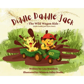 Diddle Daddle Jack: The Wild Wagon Ride - Hardcover