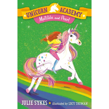Unicorn Academy #9: Matilda and Pearl - Paperback