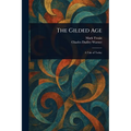 The Gilded Age