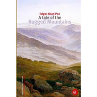 A tale of the Ragged Mountains - Paperback