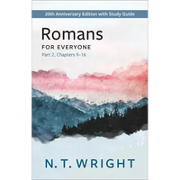 Romans for Everyone, Part 2: 20th Anniversary Edition with Study Guide, Chapters 9-16 - Paperback