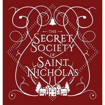 The Secret Society Of Saint Nicholas - Hardcover