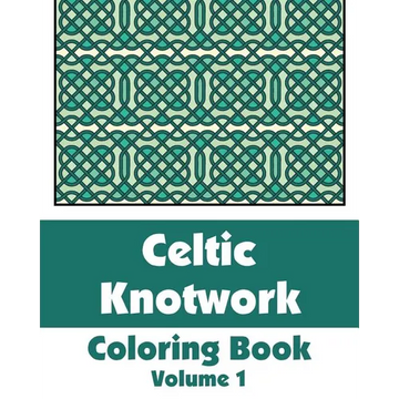 Celtic Knotwork Coloring Book (Volume 1) - Paperback