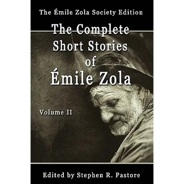 The Complete Short Stories of Emile Zola, Volume II - Paperback