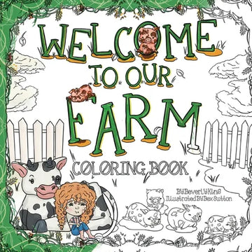 Welcome to our Farm: Coloring Book - Paperback