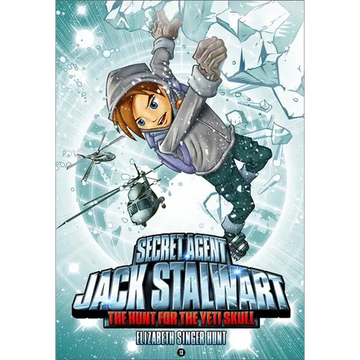 Secret Agent Jack Stalwart: Book 13: The Hunt for the Yeti Skull: Nepal - Paperback