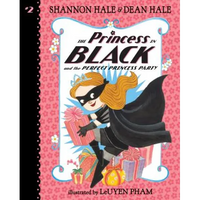 Princess in Black and the Perfect Princess Party: #2 - Library Binding