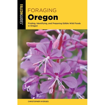 Foraging Oregon - Paperback