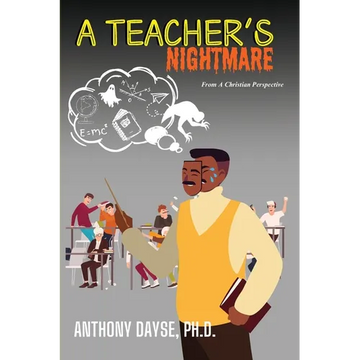A Teacher's Nightmare - Paperback