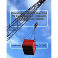 Practice Exam for the Civil PE Exam: Breadth + Construction Depth