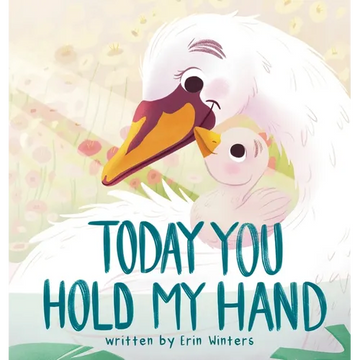 Today You Hold My Hand - Hardcover