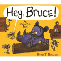 Hey, Bruce!: An Interactive Book - Hardcover