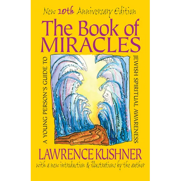The Book of Miracles: A Young Person's Guide to Jewish Spiritual Awareness - Paperback