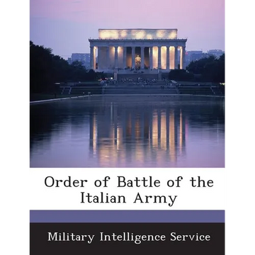 Order of Battle of the Italian Army - Paperback