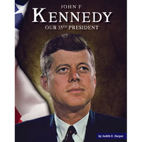 John F. Kennedy: Our 35th President - Library Binding